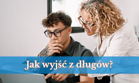 Jak wyjść z długów - kto pomaga? łܲ bankowe, komornicze