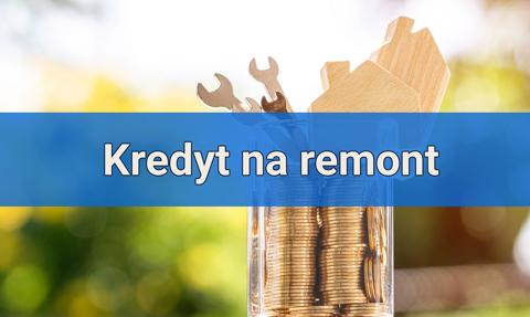 Kredyt na remont domu/mieszkania 2026? Sprawdź ranking kredytów gotówkowych