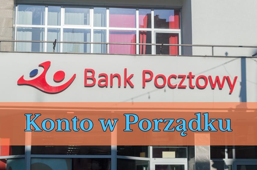 Bank Pocztowy — Konto w Porządku: warunki i cennik