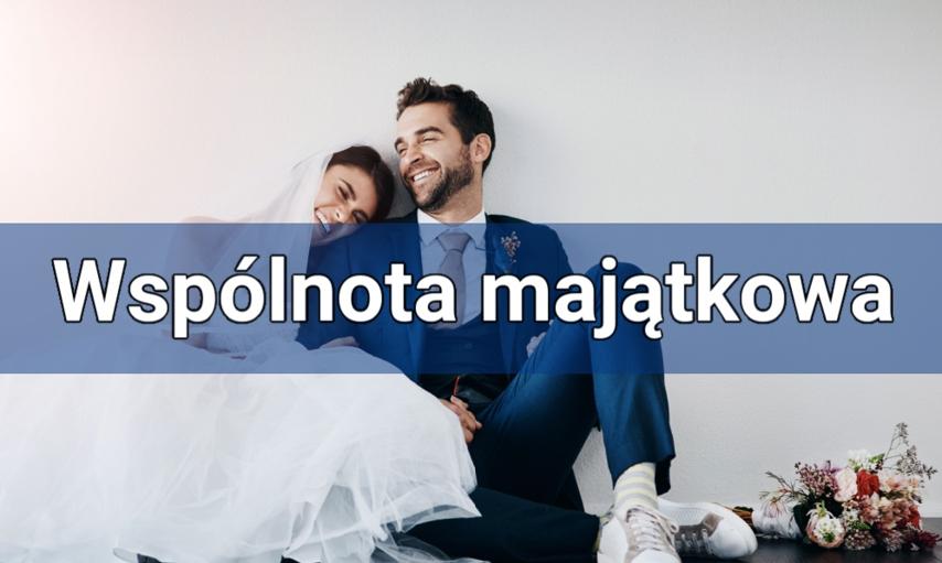 Wspólnota majątkowa – na czym polega i czy warto decydować się na ten ustrój małżeński?