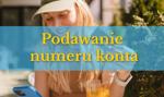 Czy podanie numeru konta jest bezpieczne?