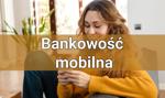 Bankowość mobilna, czyli bank w smartfonie – definicja, działanie i bezpieczeństwo