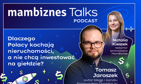 Dlaczego Polacy kochają nieruchomości, a nie chcą inwestować na giełdzie?