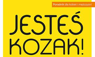Jen Sincero: "Jesteś kozak! Uwierz w siebie i zacznij żyć pełnią życia"