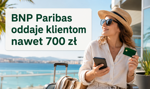 BNP Paribas oddaje klientom nawet 700 zł. Do tego lokata z oprocentowaniem do 7,5%