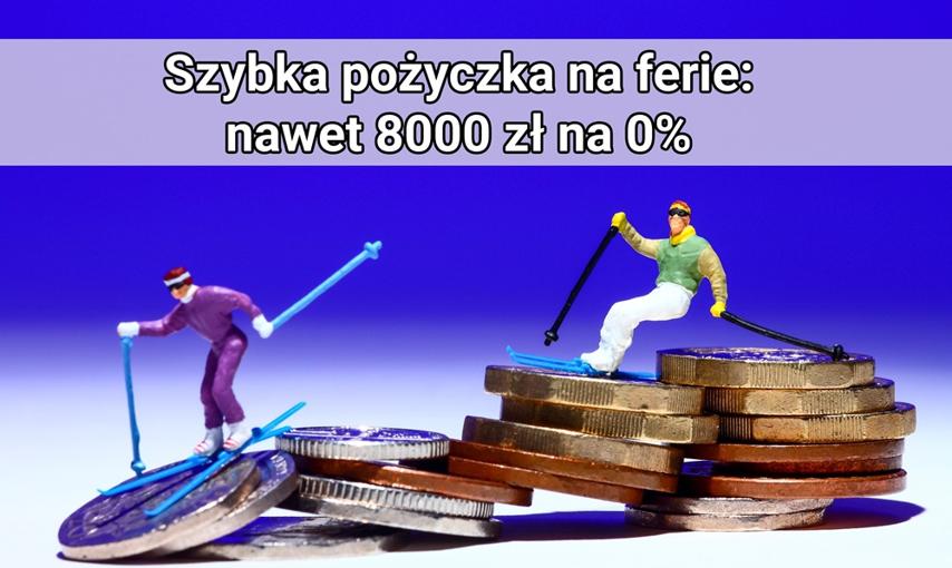 Nie musisz wykładać gotówki na ferie. Niektóre oferty to nawet 8000 zł na 0 procent
