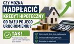 Czy kredyt hipoteczny można nadpłacić od razu? Sprawdź, zanim wykonasz przelew