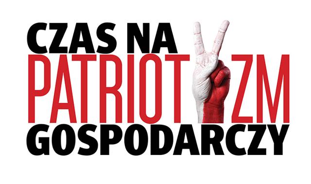 Czas na Patriotyzm Gospodarczy