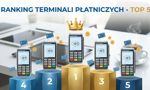 Ranking terminali płatniczych – TOP 5 w styczniu